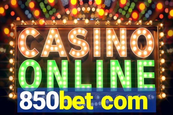 850bet com